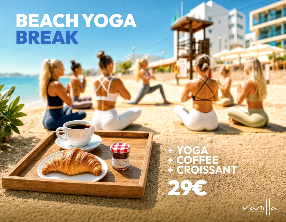 Beach Yoga Break – Vanilla Beach Ibiza Beach Yoga Break package: yoga, coffee and croissant at Vanilla Beach Ibiza