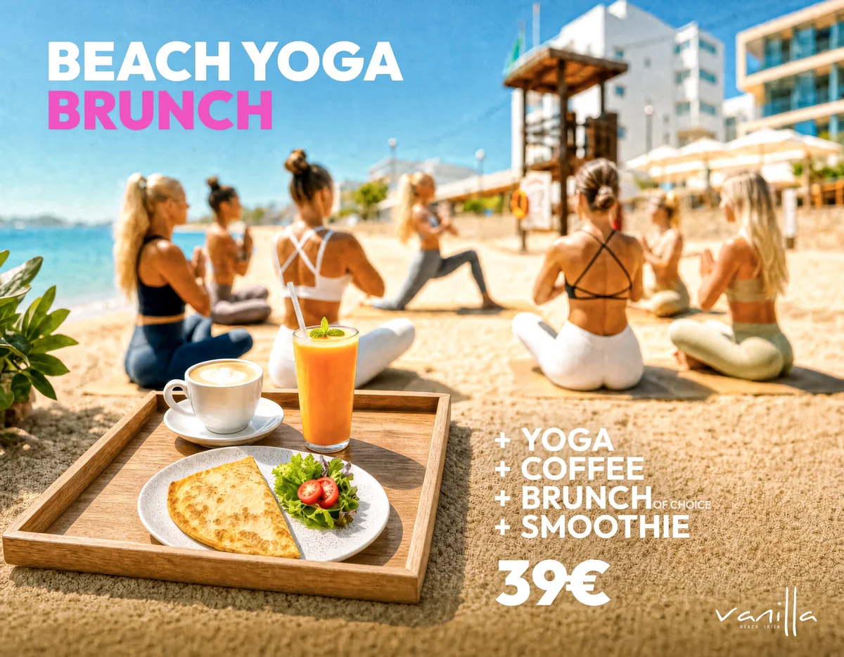 Beach Yoga Brunch – Vanilla Beach Ibiza Beach Yoga Brunch package: yoga, coffee, brunch of choice and smoothie at Vanilla Beach Ibiza